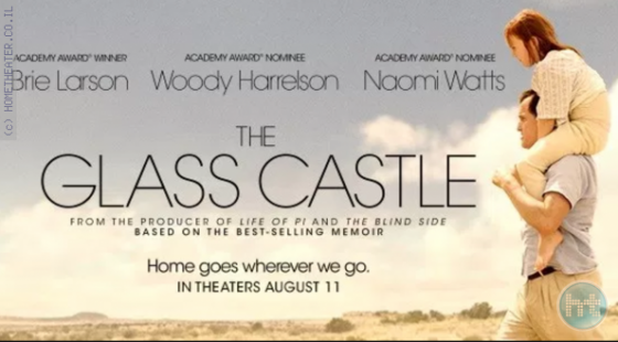 ביקורת: סרט לסופשבוע – טירת הזכוכית (The Glass Castle)